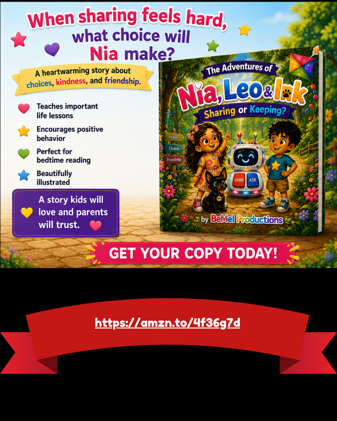 The Adventures of Nia, Leo & Ink: Sharing or Keeping? (Children’s Storybook)
